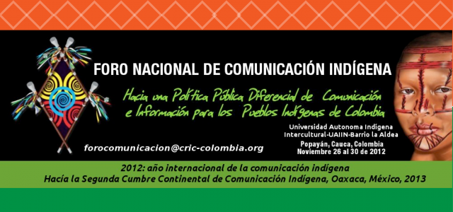 Foro Nacional De Comunicacíon Indígena
