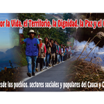 Minga de resistencia por la vida, el territorio, la Dignidad, la Paz y el cumplimiento de acuerdos