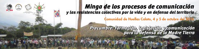 Minga de los procesos de comunicación y las resistencias colectivas por la vida y en defensa del territorio Precumbre: Formación, legislación y comunicación para la defensa de la Madre Tierra
