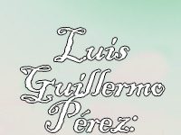 Luis Guillermo Pérez: