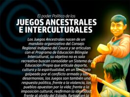 El poder Político de los Juegos Ancestrales e Interculturales CRIC